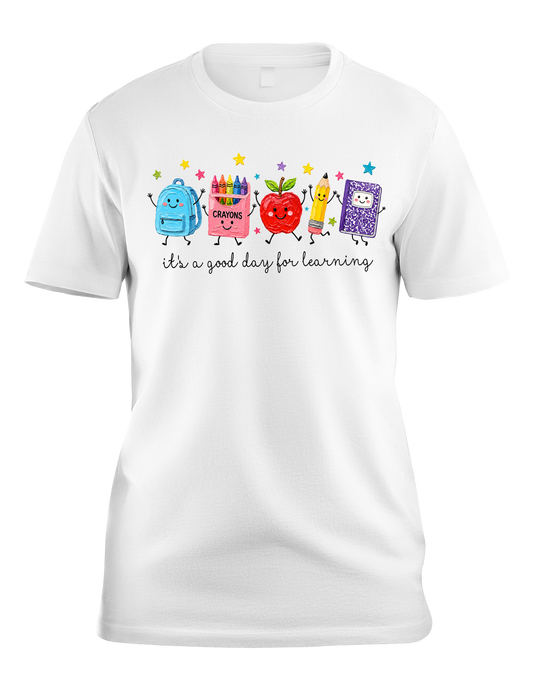Its a good day for learning Adult Graphic T-Shirt